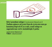 SrbijaOglasi - Ovdje se prijavite za kredite kako biste riješili svoje finansijske probleme ili započeli posao po vrlo niskoj kamatnoj stopi. Nudimo specijalne kredite za sve zainteresovane i ovo je certificirana kreditna kuća sa jedinim ciljem da pomaže ljudima i 